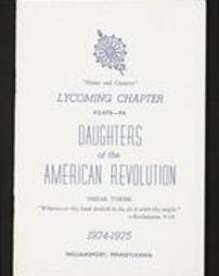 Lycoming Chapter #2-078--PA Daughters of the American Revolution. 1974-1975. Williamsport, Pennsylvania.