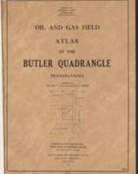 Oil and gas field atlas of the Butler quadrangle, Pennsylvania / compiled by William S. Lytle and Lillian A. Heeren