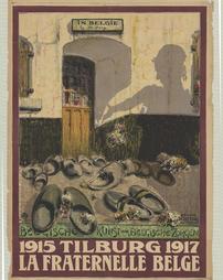 WW 1-Travel, Foreign, Belgian, "1915 Tilburg 1917, La Fraternell Belge", additional text on poster, No. 21.5
