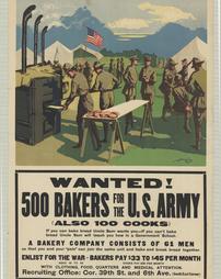 WW 1-Recruiting "Wanted! 500 Bakers for the U.S. Army", additional text on poster, U.S. Army