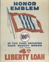 WW 1-Liberty Loan (4th) "Honor Emblem, 100% of this firm's employees have bought bonds of the 4th Liberty Loan", No. 13B
