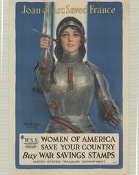 WW 1-War Savings Stamps "Joan of Arc Saved France, Women of America Save Your Country, Buy War Savings Stamps", U.S. Treasury Dept.