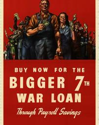 WW2-War Bonds, "Buy Now For The Bigger 7th War Loan"