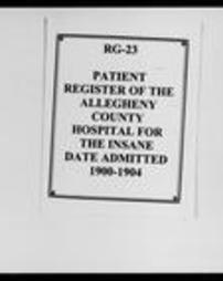 Allegheny County Hospital for the Insane: Patient Register Books (Roll 7831, Part 2)