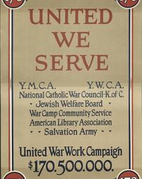 WW 1-United War Work Campaign "United We Serve, $170,500,000", additional text on poster