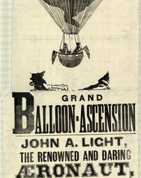 Civil War (pre and post to 1910) -Advertisement, Balloon Ascension, 'John A. Light, the Renowned and Daring Aeronaut, Fifth Grand Ascension with Gas from the Jail Yard, In the Borough of Lebanon on Sat. April 27, 1867'