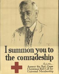WW 1-Red Cross "I summon you to comradeship, Answer the Red Cross Christmas Roll Call for Universal Membership, ", Woodrow Wilson Quote