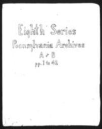 Index to Eighth Series, Pennsylvania State Archives (Roll 0301)