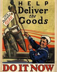 "Help Deliver the Goods…Do It Now"