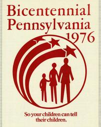 Bureau of Travel Development, "Bicentennial Pennsylvania 1976, So your children can tell their children."