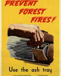 Fire Prevention, "Prevent Forest Fires! Use the ash tray"
