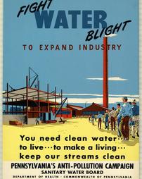 Pennsylvania Sanitary Water Board, "Fight Water Blight To Expand Industry"