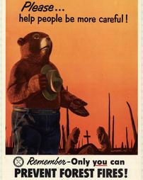 Fire Prevention, "Please…help people be more careful! Remember-Only you can prevent forest fires!"