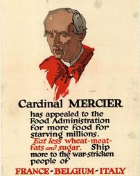 "Cardinal Mercier, Eat Less Wheat-Meat-Fats and Sugar; Ship More to the war-stricken people of France-Belgium-Italy"