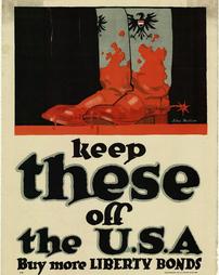 "Keep These Off the USA," Buy More Liberty Bonds