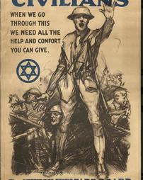 WW 1-United War Work Campaign "Civilians When we go through this we need all the help and comfort you can give", additional text on poster, The Jewish Welfare Board