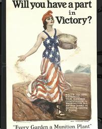 WW 1-Gardens "Will you have a part in Victory?, Write to the National War Garden Commission, Washington, D.C. for free books on gardening, canning & drying. Every Garden a Munition Plant", National War Garden Commission