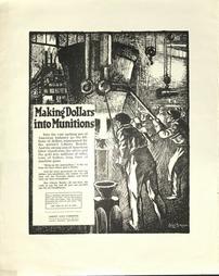 WW 1-Liberty Loan (4th) "Making Dollars into Munitions", additional text on poster, Liberty Loan Committee, Phila.