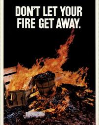 Fire Prevention, "Don't Let Your Fire Get Away."
