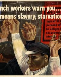 WW2-Freedom, "We French workers warn you…defeat means slavery, starvation, death"