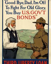 "Goodbye Dad, I'm Off to Fight For Old Glory, You Buy US Government Bonds," Third Liberty Loan