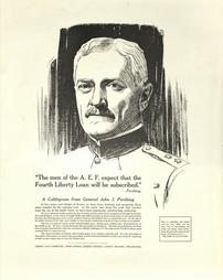 WW 1-Liberty Loan (4th) "The Men of the A.E.F. expected that the Fourth Liberty Loan will be subscribed-Pershing" A cablegram from John J. Pershing, additional text on poster, Liberty Loan Committee, Phila.