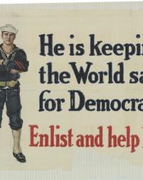 WW 1-Recruiting "He is keeping the world safe for Democracy, Enlist and help him"