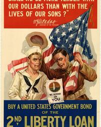 "Shall We Be More Tender With Our Dollars Than With the Lives of Our Sons" Buy US Government Bonds, Second Liberty Loan
