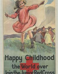 WW 1-Red Cross, Junior "Happy Childhood the World over Join the Junior Red Cross"