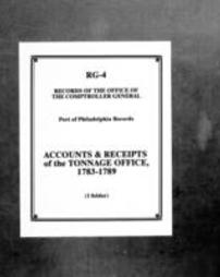 Port of Philadelphia Records: Accounts and Receipts of the Tonnage Office (Roll 4421)
