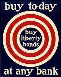 "Buy Today, Buy Liberty Bonds at Any Bank," Liberty Loan