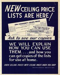 WW2-Ceiling Prices, "New Ceiling Price Lists are Here! Ask to see our copies"
