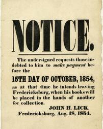 Civil War (pre and post to 1910) -Advertisement, personnel payment of those in debt to John H. Lick, 'Notice'