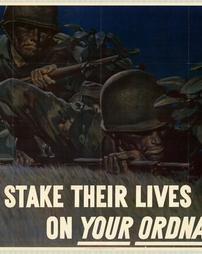 WW2-Ordnance, "They Stake Their Lives On Your Ordnance"